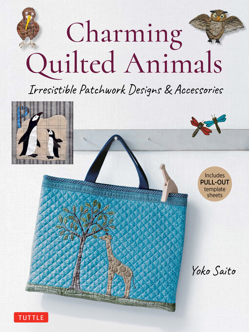 Title details for Charming Quilted Animals by Yoko Saito - Wait list